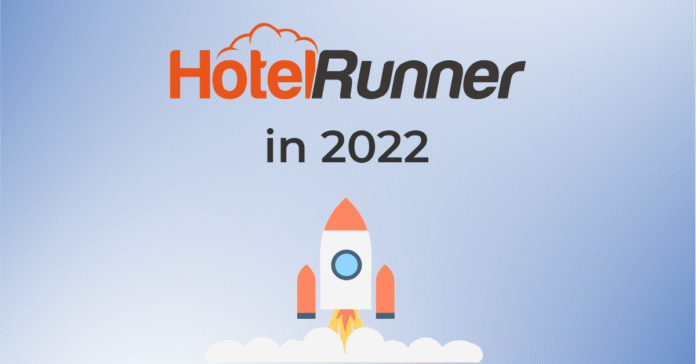 HotelRunner 2022 Recap: A year of fast growth