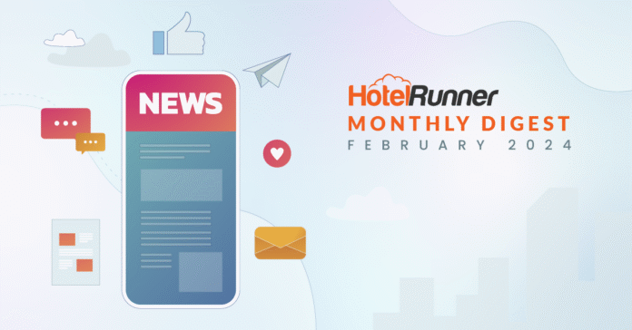 Latest Global Travel Technology News (February 2024)