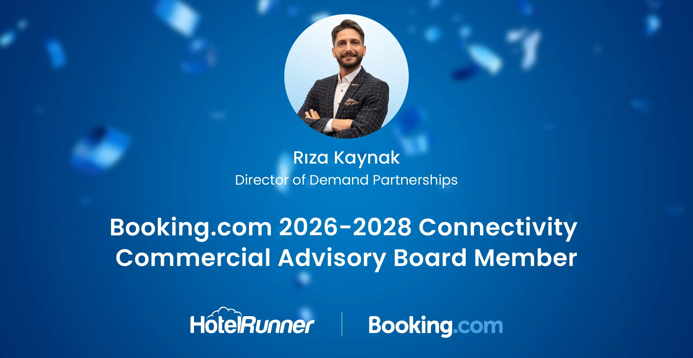 HotelRunner Reappointed to Booking.com’s Connectivity Commercial Advisory Board for the 2026-2028 Term